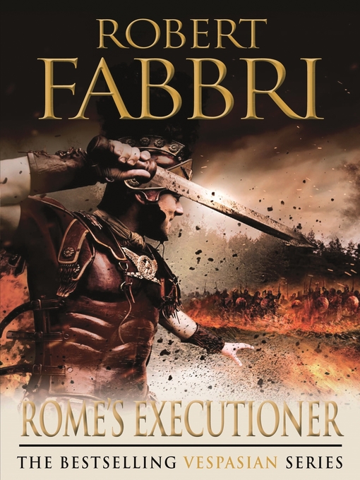 Title details for Rome's Executioner by Robert Fabbri - Available